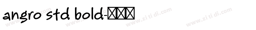angro std bold字体转换